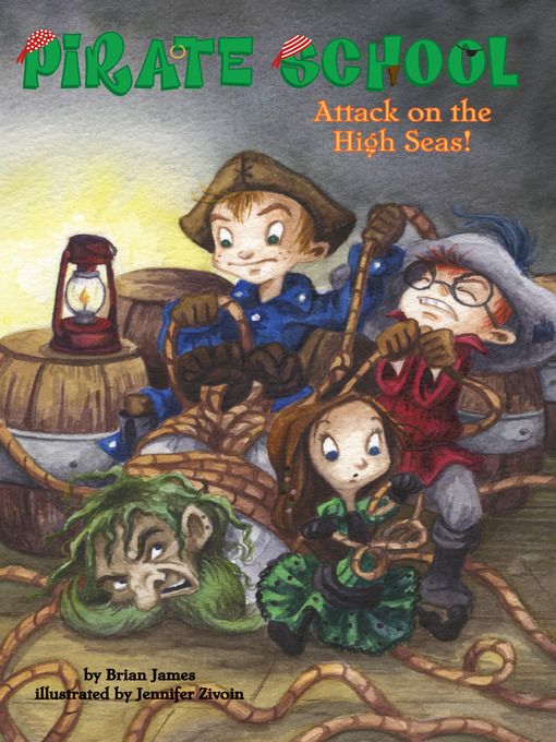 Title details for Attack on the High Seas! by Brian James - Available